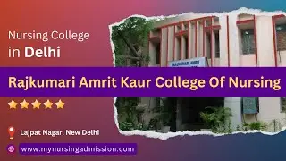 Rajkumari Amrit Kaur College Of Nursing- New Delhi-|Nursing Colleges -Delhi |mynursingadmission.com|