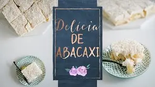 TORTA DELÍCIA DE ABACAXI