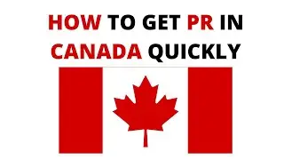 How to get pr in canada quickly