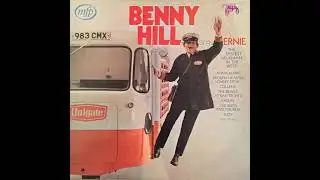 Benny Hill - Ernie the Fastest Milkman in the West Full Album