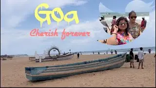 Goa Tour | Summer vacation in Goa || Goa Summer Vibes