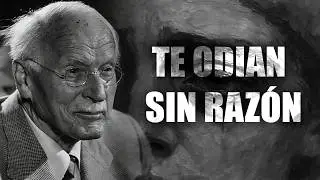 Las personas te odian por estas 6 cosas (y ninguna de ellas es tu culpa) - Carl Jung