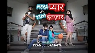 Mera Pyaar Uff Tera Intezaar | Entertales |