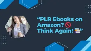 Should You Sell PLR Digital Products on Amazon? |PLR Ebooks,Planners & the Ultimate PLR Hustle