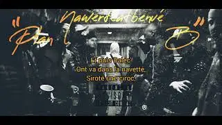 Nawer feat benv&eacute;- plan b (lyrics officiel)