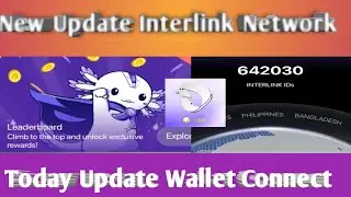 New Update Interlink Network| Today Update Wallet Connect @SultanCryptowala