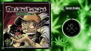 Buz&eacute;tage - Sueurs froides
