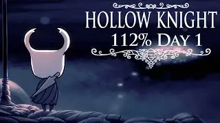 Attempting To 112% Hollow Knight Live! - Day 1