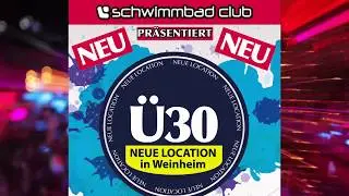 Schwimmbad Club pr&auml;sentiert: &Uuml;30 Party in der eventfabrik a2 Weinheim