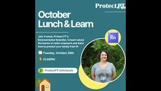October Lunch & Learn - Radon Awareness & Mitigation