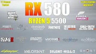 RX 580 + Ryzen 5 5500 - 21 Games Tested - is this Combo Worth it?