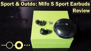 Sport & Outdo Mifo S Sport Earbuds: Review