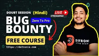 #3 Bug Bounty Live Doubt Session - Bug Bounty Free Course [ Hindi ]