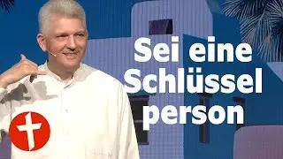 Sei eine Schl&uuml;sselperson | Gert Hoinle