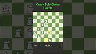 Today's crazy solo chess puzzle from chess.com | Super Kutties SK