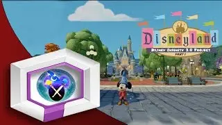 Disney Infinity- Disneyland Project Part 1