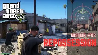 GTA 5 |  Mission 02 : Repossession | GTA V Story Mode | Sniper Empress