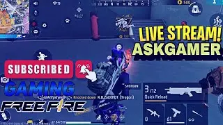 FREE FIRE MAX GAMEPLAY LIVE STREAM ||ASKGAMER|| FREE FIRE MAX||