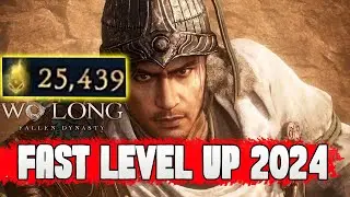 Wo Long Fast Leveling XP, Fallen Dynasty Level Up Exp 2024 LVL UP Exploit no Glitch
