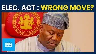 Electoral Act Amendment Bill 2026 | Ivory News Network