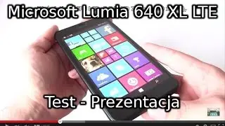 Microsoft Lumia 640 XL LTE Test - Prezentacja