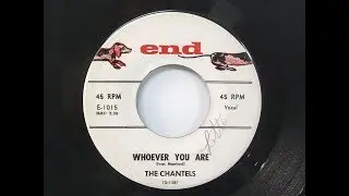 The Chantels-Whoever You Are (1958 Doo Wop Gold)