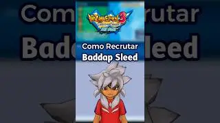 Como recrutar Baddap Sleed (FW) Team Ogre - INAZUMA ELEVEN 3 THE OGRE