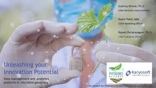 Unleashing your Innovation Potential Data management and analytics platform in microbial genomics
