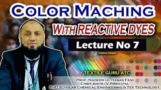 Color Matching formulas with Reactive Dyes Lecture 7 | Textile Dyeing & Finishing Technology Course 