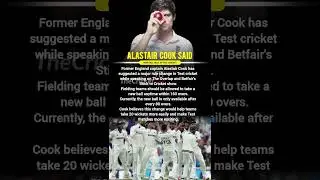 Alastair Cook Suggests New Ball Rule Change in Test Cricket #alastaircook #testcricket #cricket