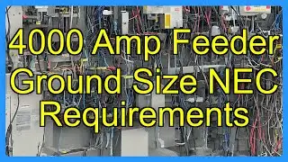 4000 Amp Feeder Ground Size NEC Requirements