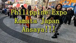 Philippine Expo Kamata Tokyo Japan ANSAYA!!!