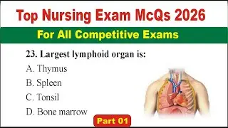 Top Nursing Exam MCQs 2026 | AIIMS, RRB, BSc Nursing for All Competitive Exams