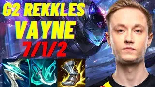 G2 REKKLES PLAYS VAYNE VS VARUS ADC |EUW CHALLENGER PATCH 11.4| [League of Legends] Full Gameplay