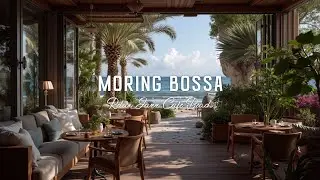 Relaxing Jazz Music & Ocean Waves ~ Фон для лаунджа кафе в стиле боса-нова