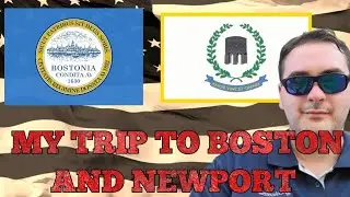 MY TRIP TO BOSTON AND NEWPORT (RI) | JULY 2023