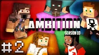 Ambition Season 10 - Episode 2 | Player Versus Environment