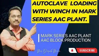Automatic Autoclave Loading For Mark Series AAC Plant @Brickvision