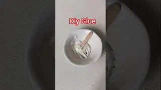 Diy Glue at home Homemade Glue #glue #homemade #diy