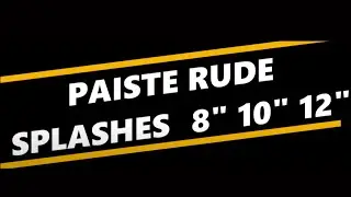Three Paiste RUDE Splashes - 8