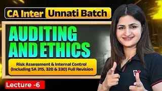 CA Inter Audit: Ch-3 Risk Assessment & Internal Control Revision Marathon | CA Jyoti Deshwal