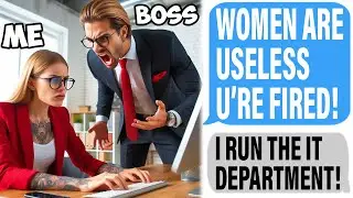 Smug Boss Fires Me, Says Women Are Useless! I RUN The Department!