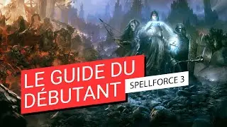 SpellForce III Reforced : le Guide du D&eacute;butant