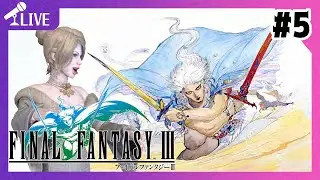 【 #FINAL_FANTASY_3 】再びクリスタルの光を取り戻す旅へ！！＃５【ネタバレあり】【 ほろよいゲーム実況 】【580】