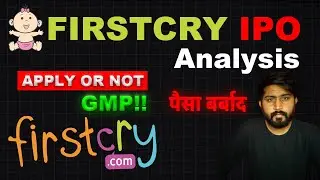 FIRST CRY IPO ANALYSIS AND REVIEW
