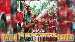 Ronoman - The Weather Forecaster (Official Audio) | Soca 2026