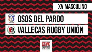 Osos del Pardo vs Vallecas Rugby Unión Masculino