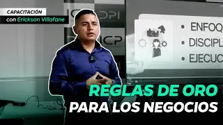 Regla de Oro para los negocios | Capacitaci&oacute;n con Erickson Villafane