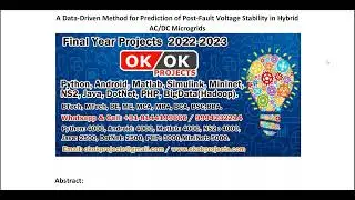 A Data Driven Method for Prediction of Post Fault Voltage Stability in Hybrid ACDC Microgrids