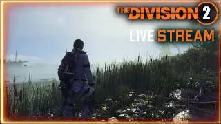 Division 2  stream ⚡ ПВЕ  ⚡ ПВП